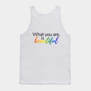 What you are is beautiful | LGBT pride | Warrior Nun Tank Top